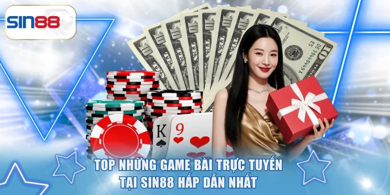 Top Những Game Bài Trực Tuyến Tại SIN88 Hấp Dẫn Nhất 2026 4 Poker luôn hấp dẫn bởi sự kịch tính của các cuộc đấu trí