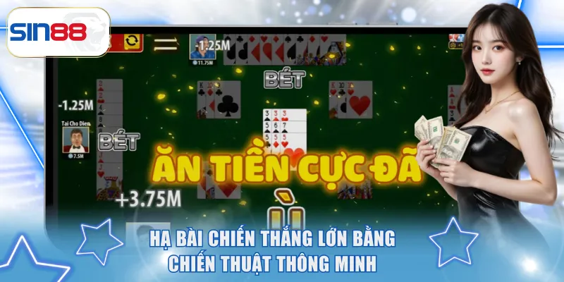 Phỏm 9 Cây - Tựa Game Dân Gian Chiến Thuật Trên SIN88 4 Hạ bài chiến thắng lớn bằng chiến thuật thông minh