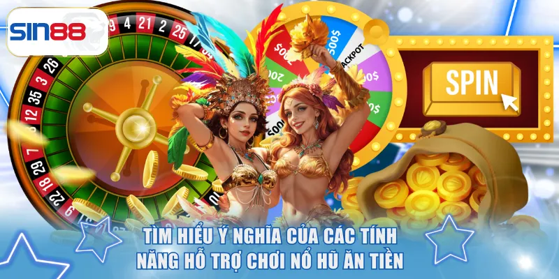 Nổ Hũ Ăn Tiền SIN88 - List Siêu Phẩm HOT, Đa Dạng Chủ Đề 4 Tổng quan về sản phẩm game nổ hũ ăn tiền tại SIN88