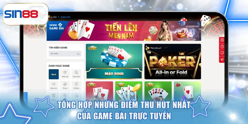 Top Những Game Bài Trực Tuyến Tại SIN88 Hấp Dẫn Nhất 2026 2 Tổng hợp những điểm thu hút nhất của game bài trực tuyến